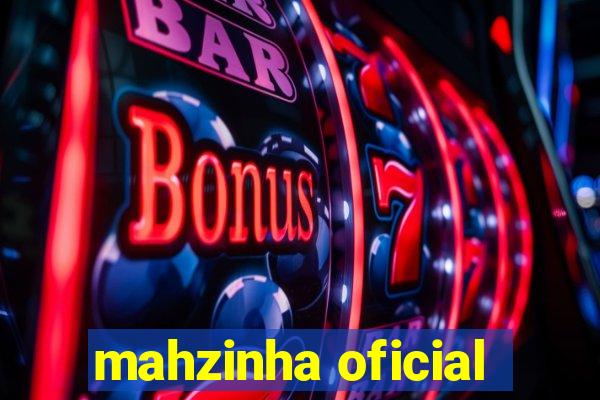 mahzinha oficial